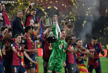 巴萨加冕国王杯冠军!巴黎和巴萨成为仅有2支有望加冕三冠王队伍!