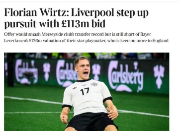 利物浦再次报价维尔茨！泰晤士＆TA报1.13亿镑，德媒说1.5亿欧